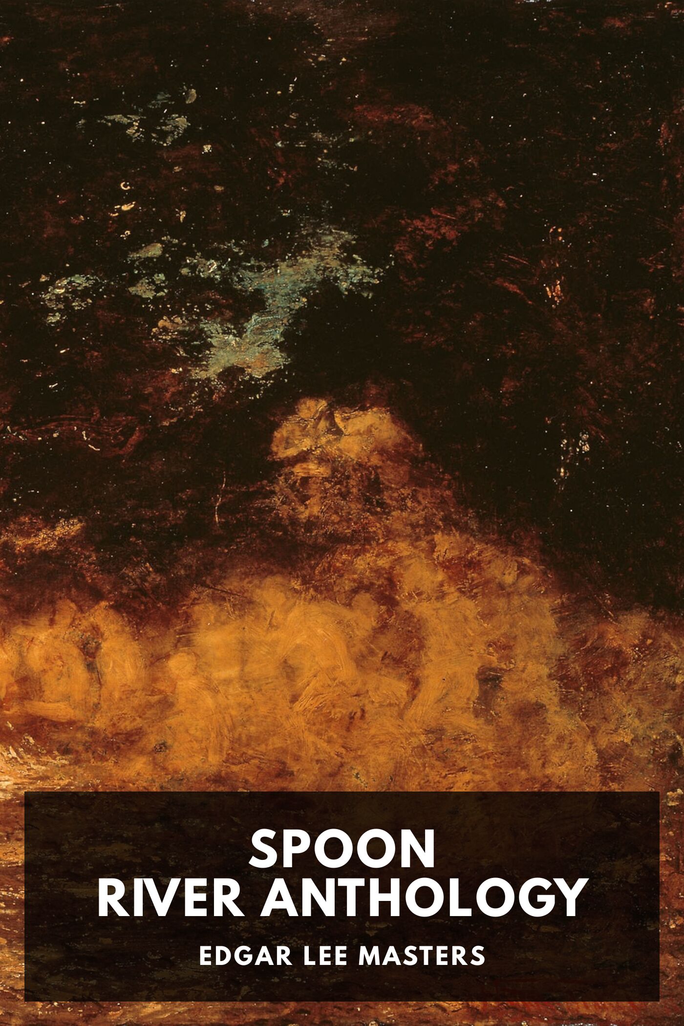 جلد کتاب Spoon River Anthology