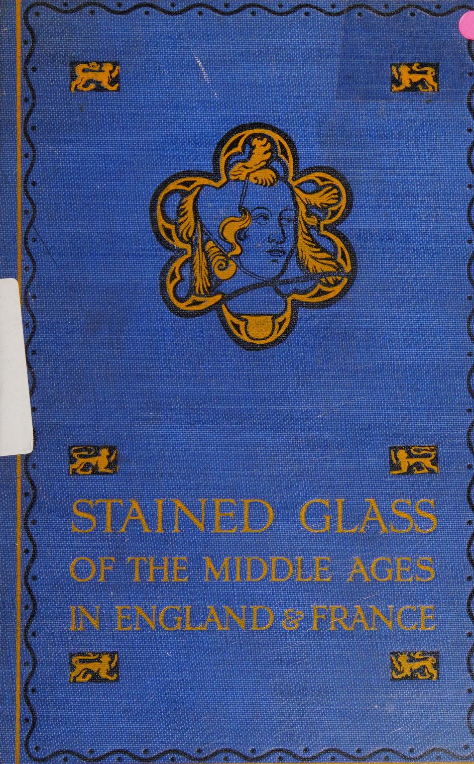 جلد کتاب Stained glass of the middle ages in England and France