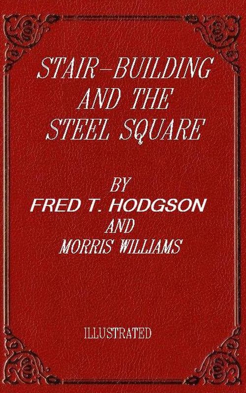 جلد کتاب Stair-Building and the Steel Square