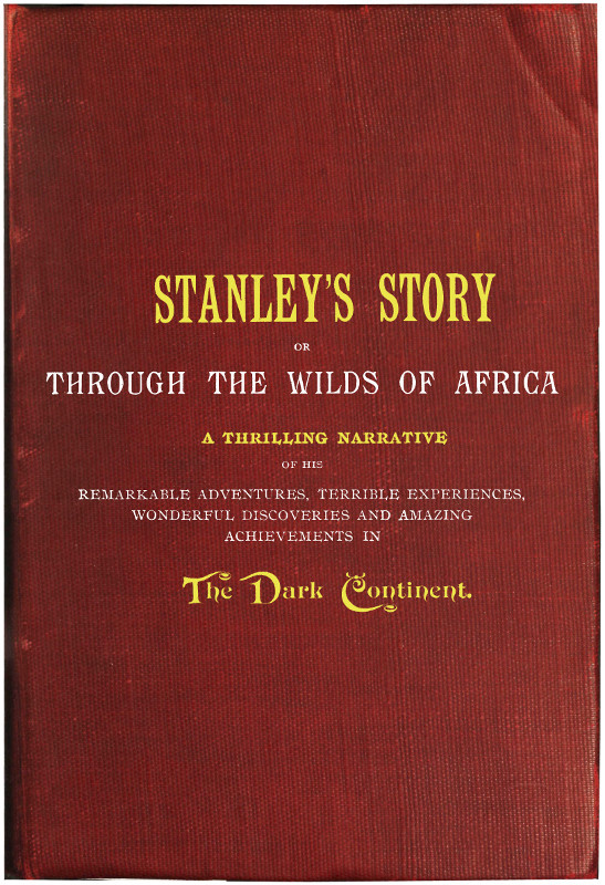 جلد کتاب Stanley's Story; Or, Through the Wilds of Africa
