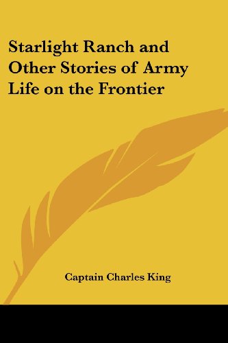 جلد کتاب Starlight Ranch, and Other Stories of Army Life on the Frontier