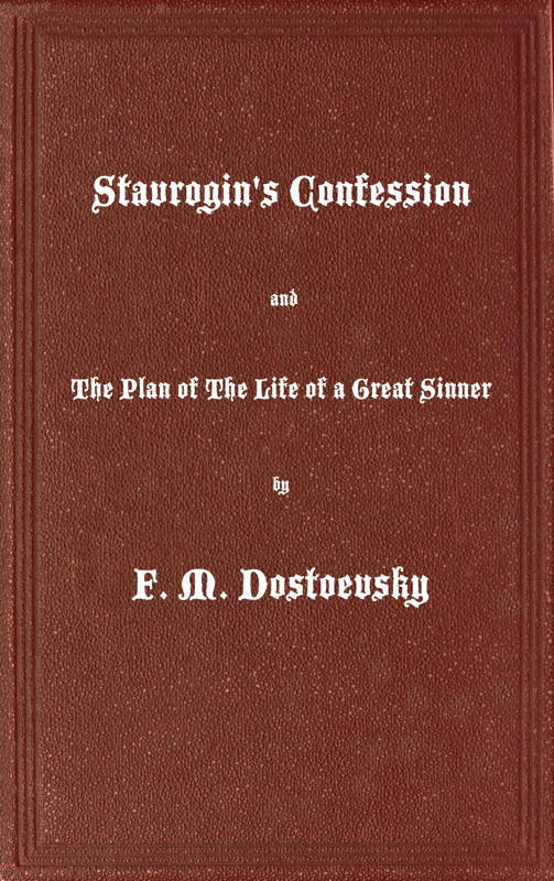 جلد کتاب Stavrogin's Confession and The Plan of The Life of a Great Sinner