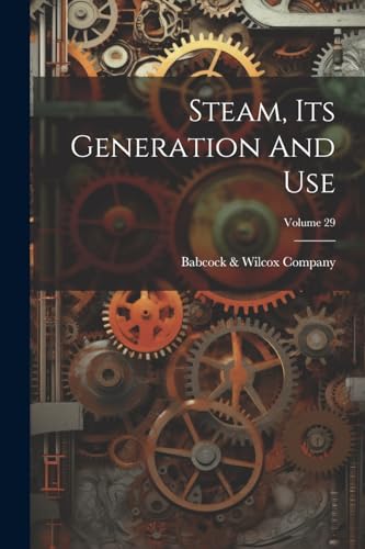 جلد کتاب Steam, Its Generation and Use