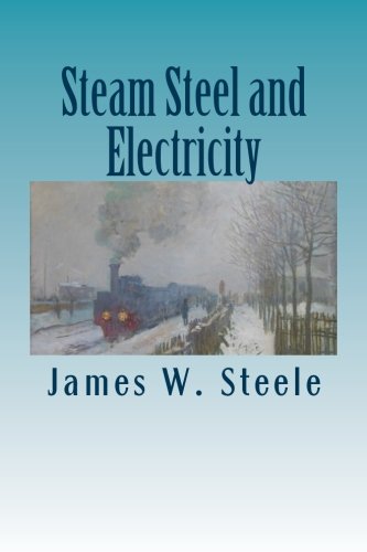 جلد کتاب Steam, Steel and Electricity