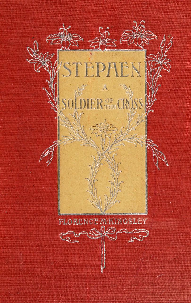 جلد کتاب Stephen: A Soldier of the Cross