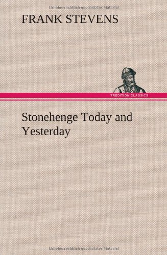 جلد کتاب Stonehenge, Today & Yesterday