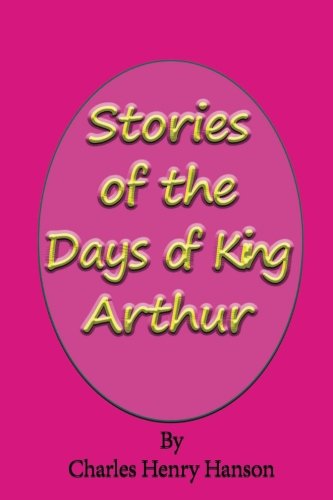 جلد کتاب Stories of the Days of King Arthur