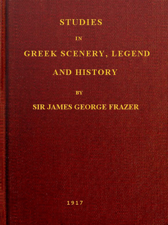 جلد کتاب Studies in Greek Scenery, Legend and History