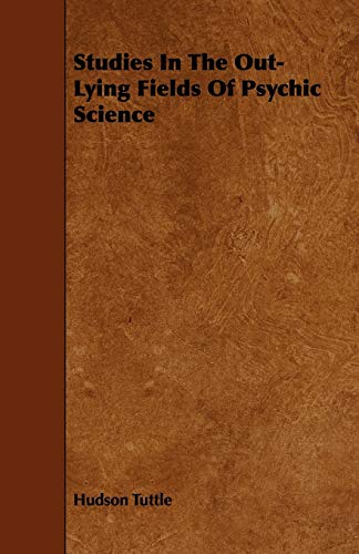 جلد کتاب Studies in the Out-Lying Fields of Psychic Science