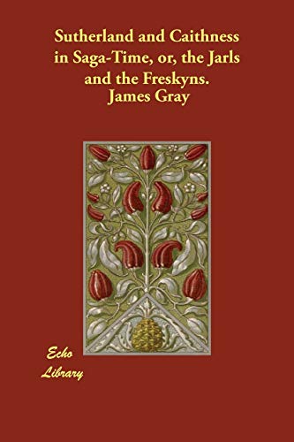 جلد کتاب Sutherland and Caithness in Saga-Time