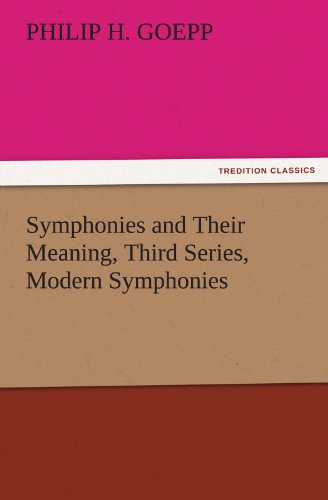 جلد کتاب Symphonies and Their Meaning; Third Series, Modern Symphonies
