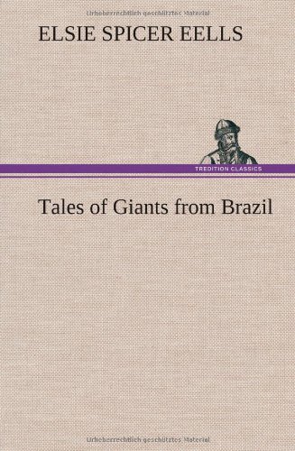 جلد کتاب Tales of Giants from Brazil