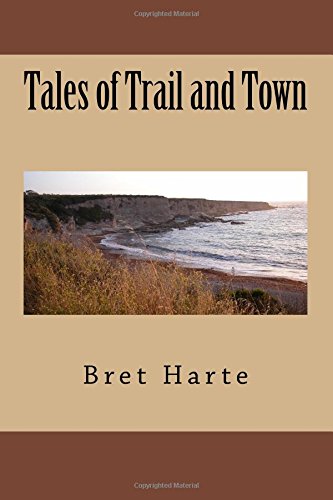 جلد کتاب Tales of Trail and Town