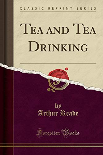 جلد کتاب Tea and Tea Drinking