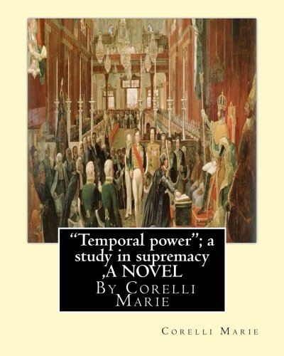 جلد کتاب Temporal Power: A Study in Supremacy
