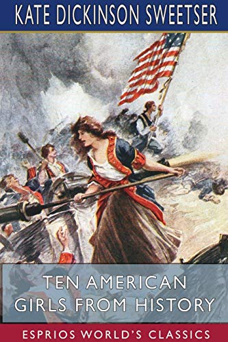 جلد کتاب Ten American Girls from History