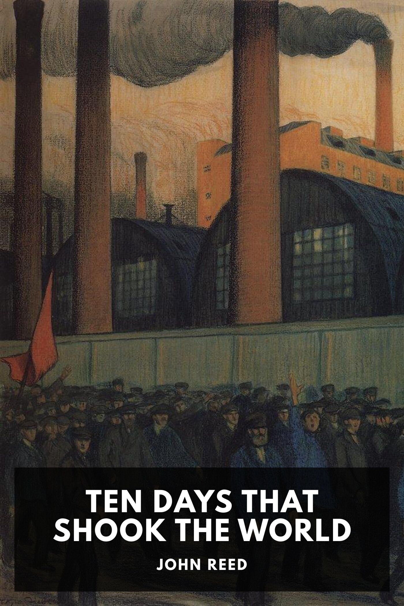 جلد کتاب Ten Days That Shook the World