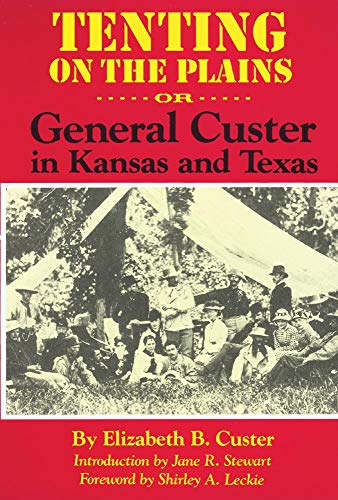 جلد کتاب Tenting on the Plains; or, General Custer in Kansas and Texas