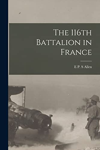 جلد کتاب The 116th Battalion in France