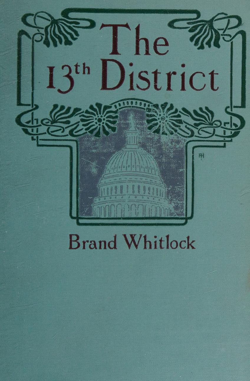 جلد کتاب The 13th District: A Story of a Candidate