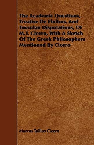 جلد کتاب The Academic Questions, Treatise De Finibus, and Tusculan Disputations