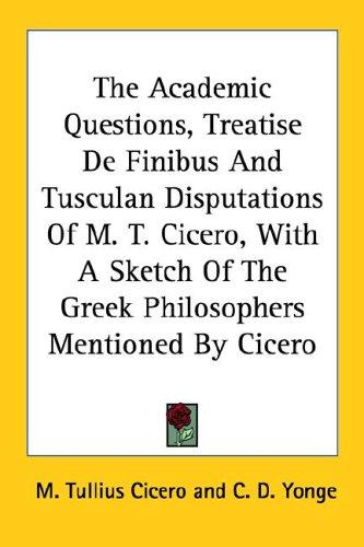 جلد کتاب The Academic Questions, Treatise De Finibus, and Tusculan Disputations
