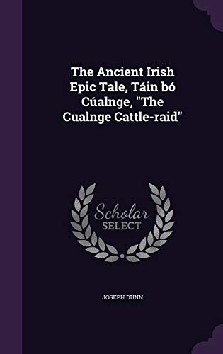 جلد کتاب The Ancient Irish Epic Tale Táin Bó Cúalnge
