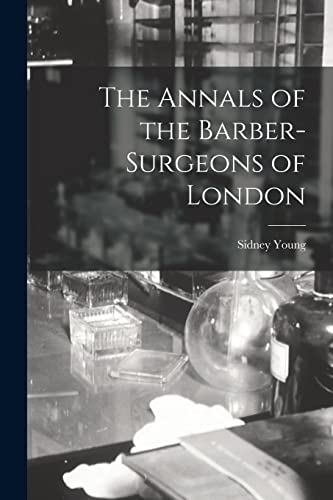 جلد کتاب The Annals of the Barber-Surgeons of London