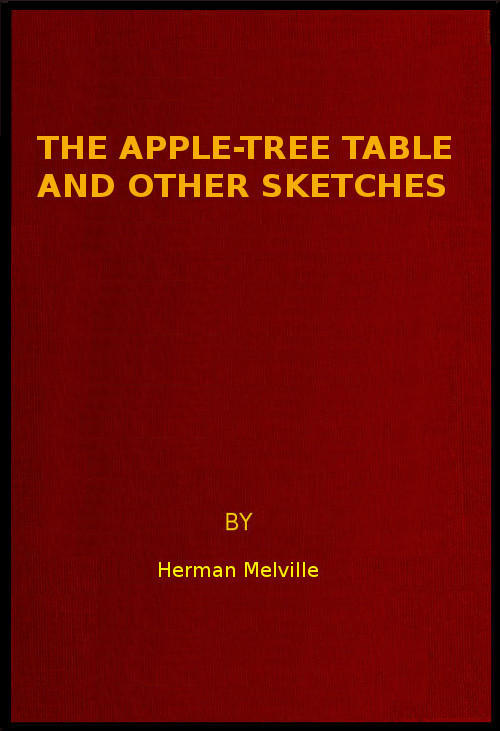 جلد کتاب The Apple-Tree Table, and Other Sketches