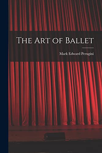 جلد کتاب The Art of Ballet