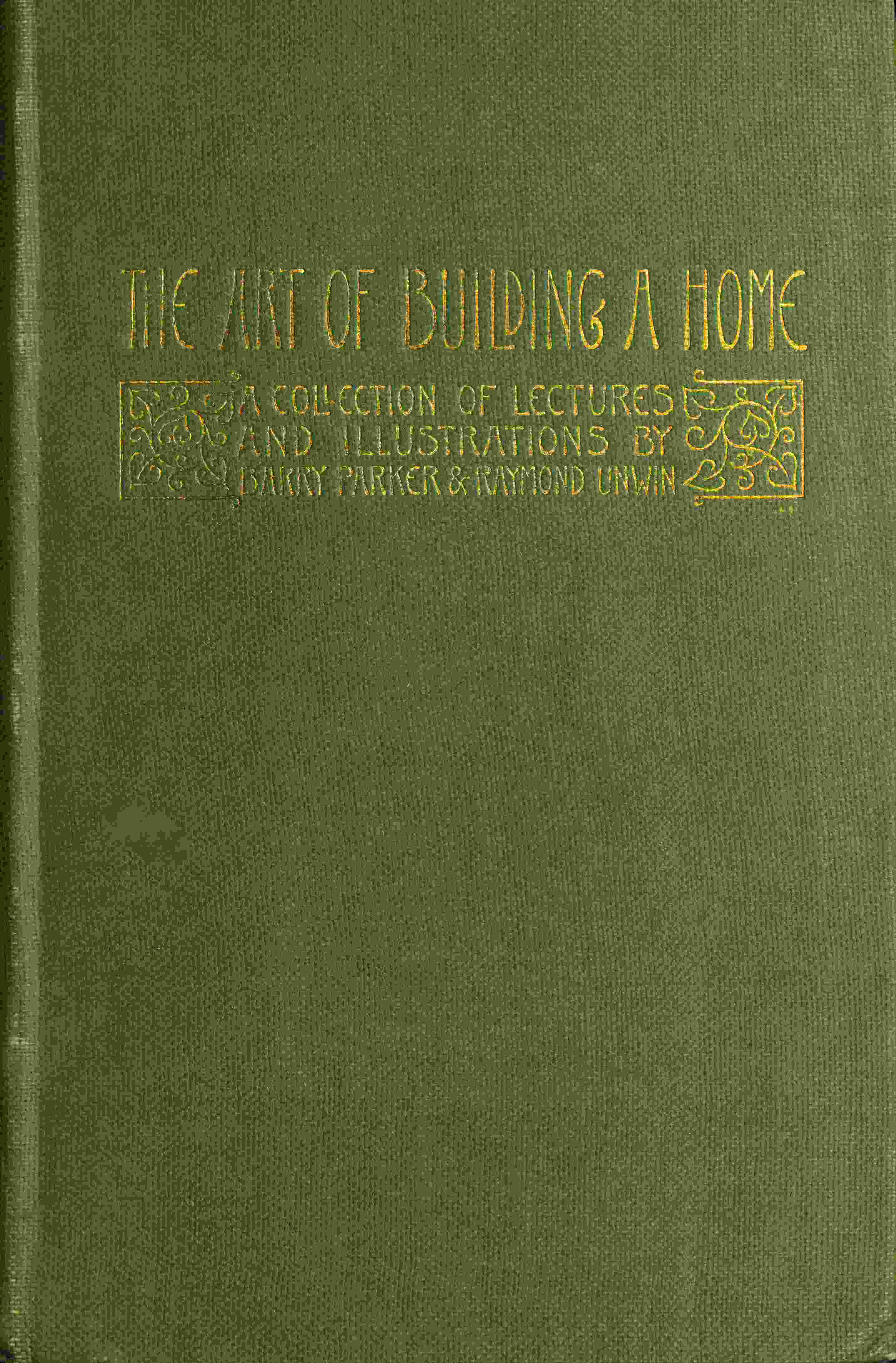 جلد کتاب The Art of Building a Home