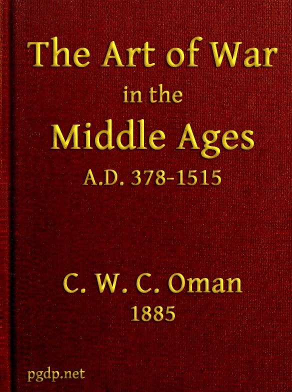 جلد کتاب The Art of War in the Middle Ages A.D. 378-1515