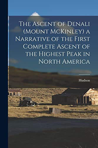 جلد کتاب The Ascent of Denali (Mount McKinley)