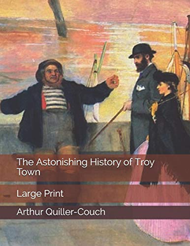 جلد کتاب The Astonishing History of Troy Town