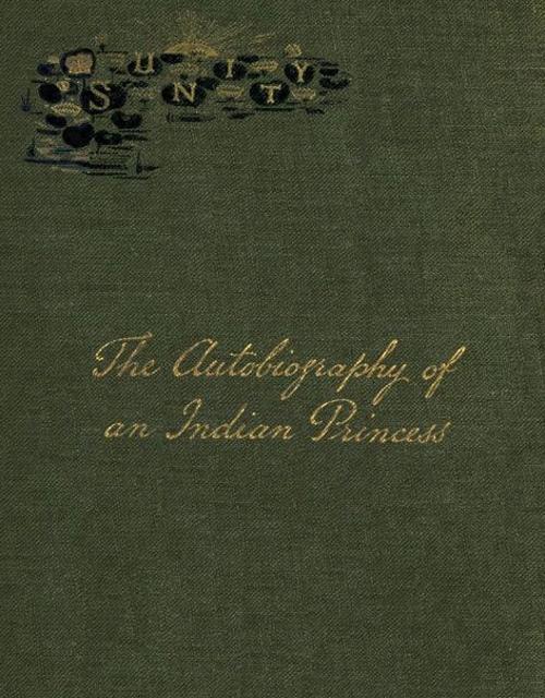جلد کتاب The Autobiography of an Indian Princess