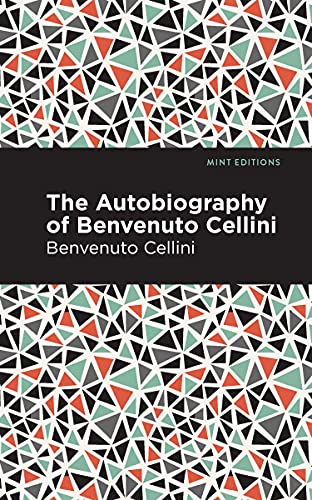 جلد کتاب The Autobiography of Benvenuto Cellini