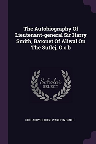 جلد کتاب The Autobiography of Lieutenant-General Sir Harry Smith