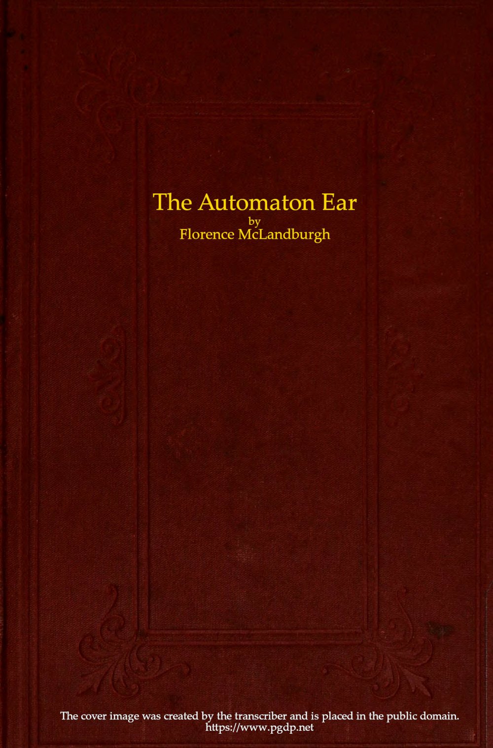 جلد کتاب The Automaton Ear, and Other Sketches