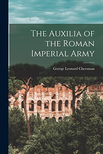 جلد کتاب The Auxilia of the Roman Imperial Army