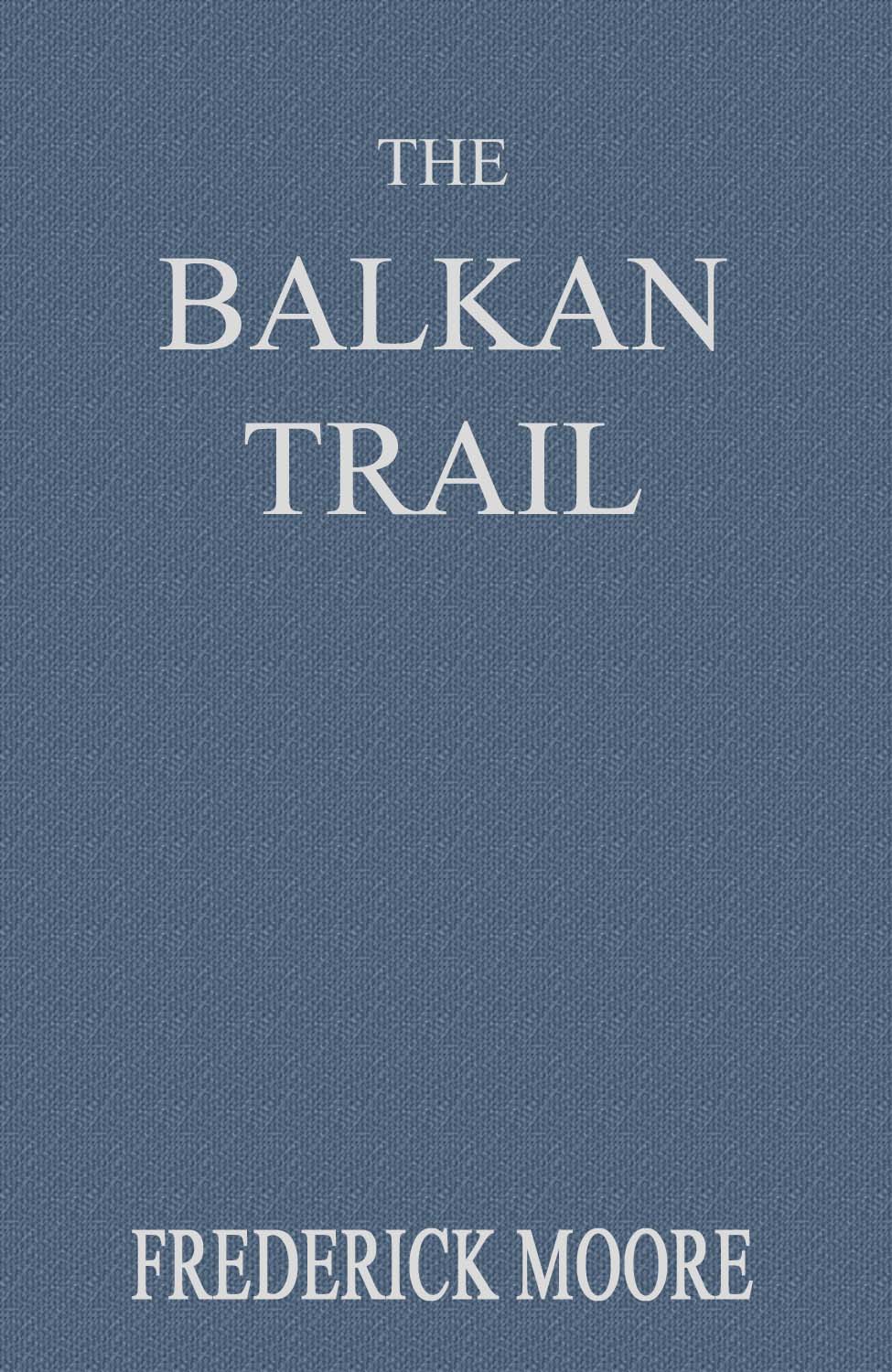 جلد کتاب The Balkan Trail