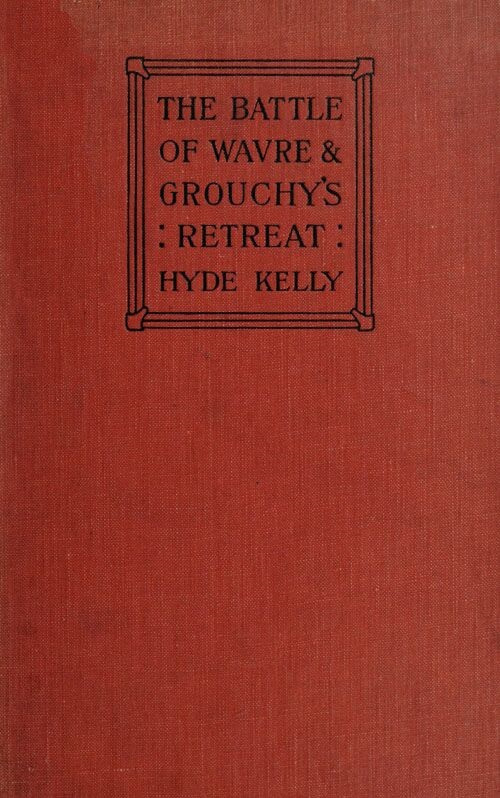 جلد کتاب The Battle of Wavre and Grouchy's Retreat