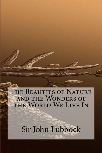 جلد کتاب The Beauties of Nature, and the Wonders of the World We Live In
