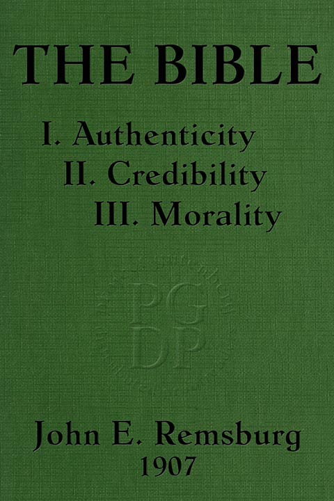 جلد کتاب The Bible: Authenticity, Credibility, Morality