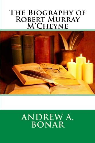 جلد کتاب The Biography of Robert Murray M'Cheyne