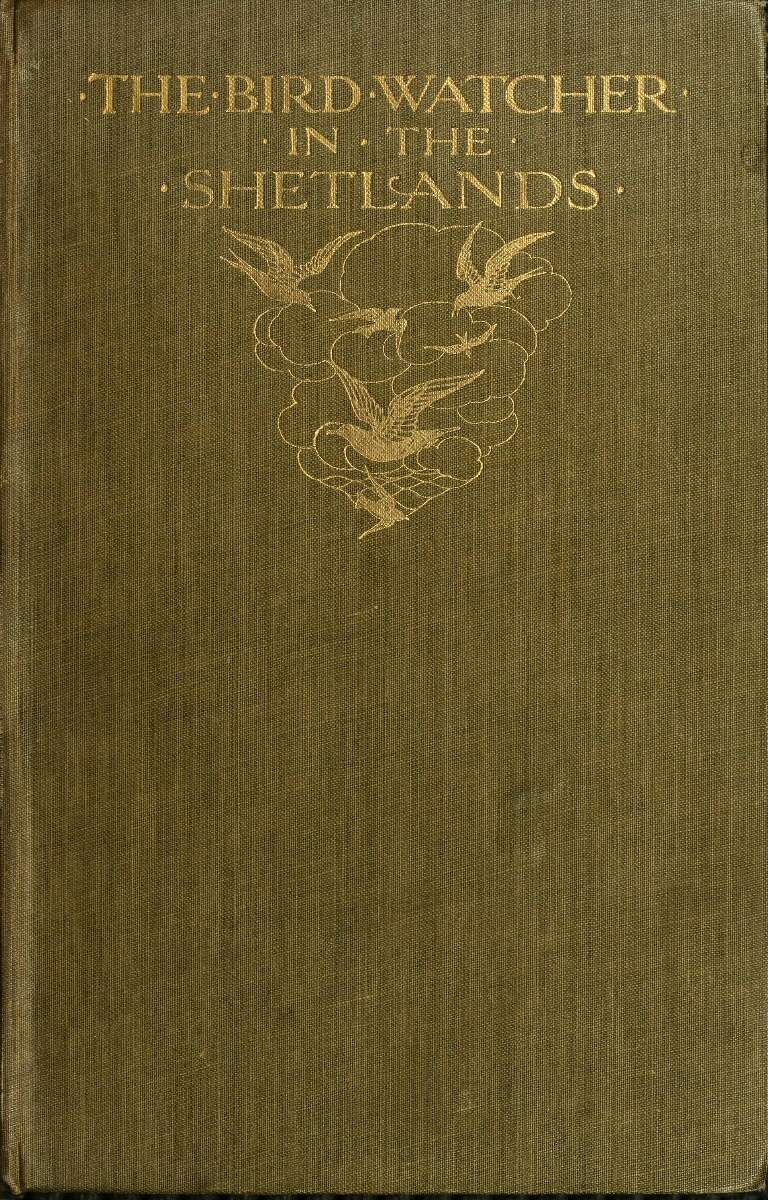 جلد کتاب The Bird Watcher in the Shetlands, with Some Notes on Seals—and Digressions