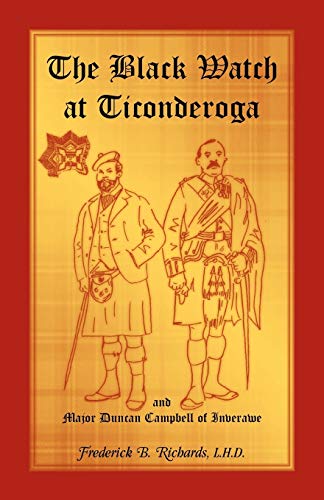جلد کتاب The Black Watch at Ticonderoga and Major Duncan Campbell of Inverawe