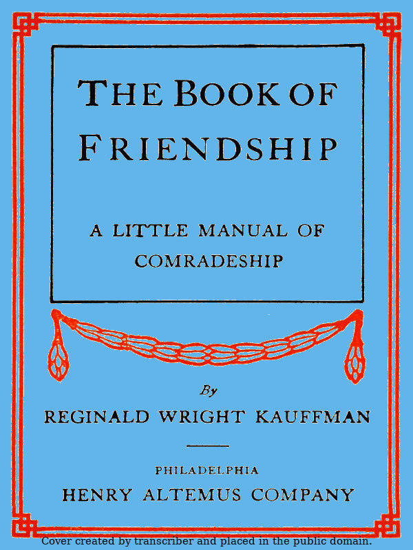 جلد کتاب The Book of Friendship: A Little Manual of Comradeship