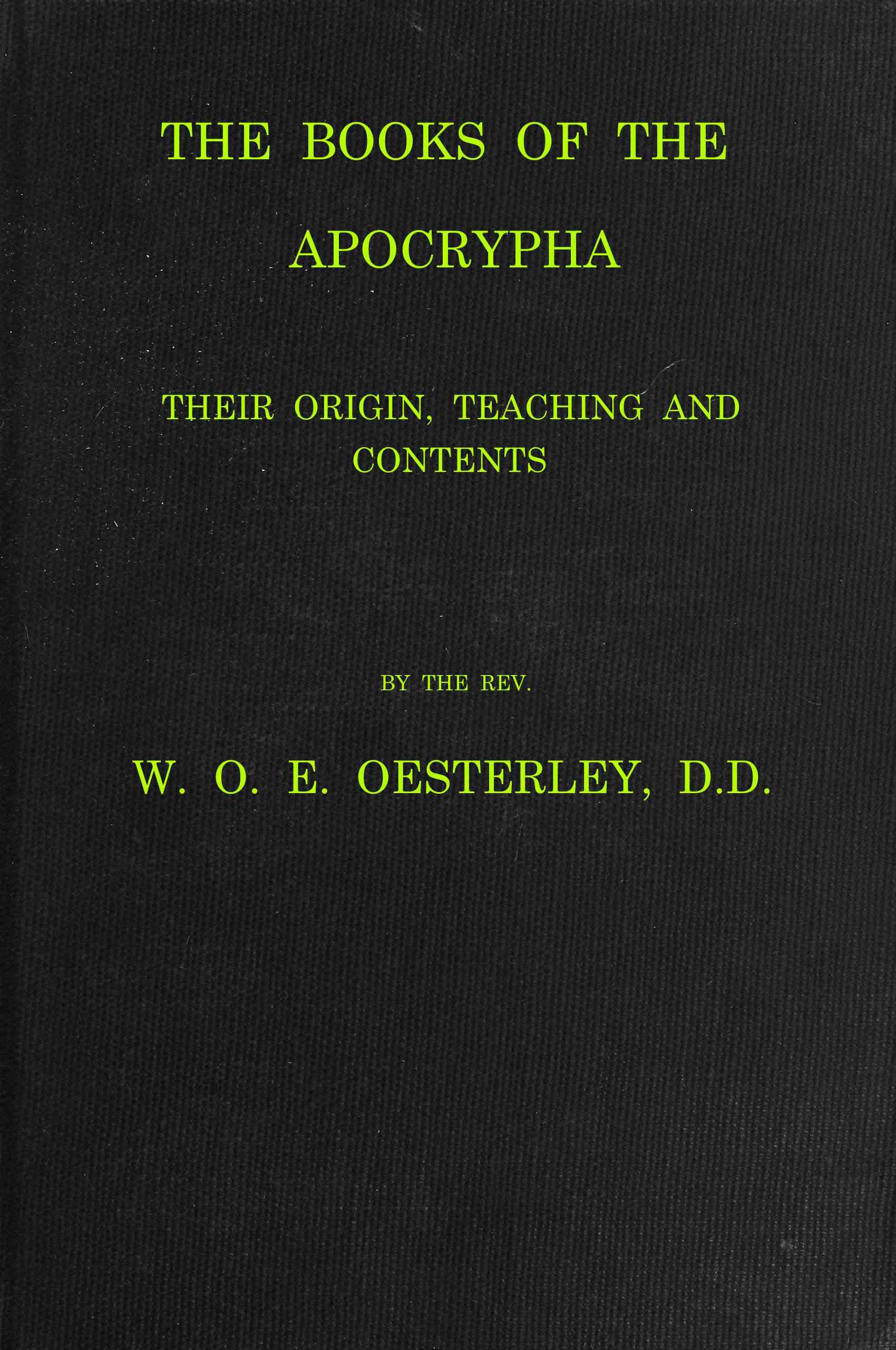 جلد کتاب The Books of the Apocrypha: Their Origin, Teaching and Contents
