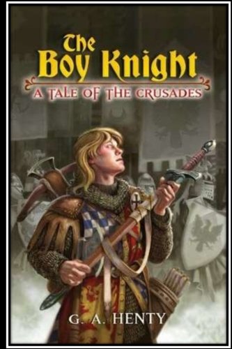 جلد کتاب The Boy Knight: A Tale of the Crusades
