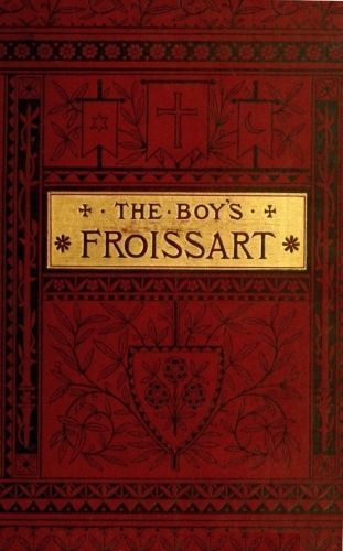 جلد کتاب The Boy's Froissart